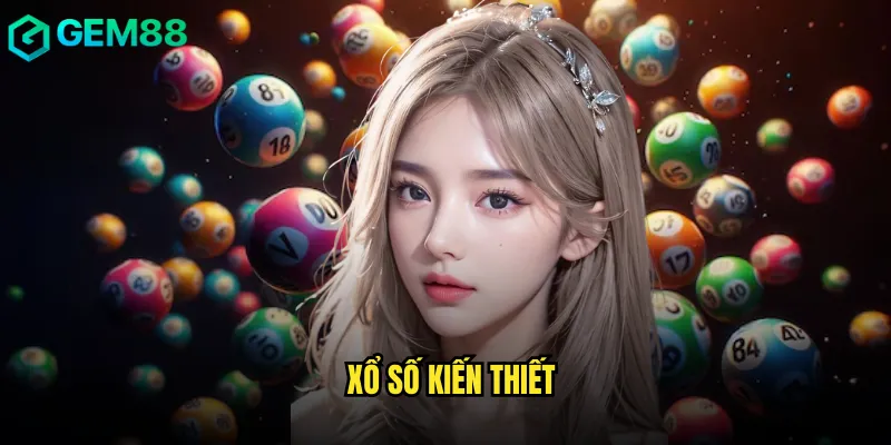 Xổ Số Kiến Thiết