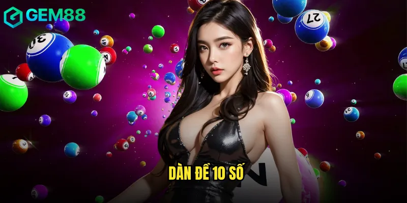 Dàn đề 10 số