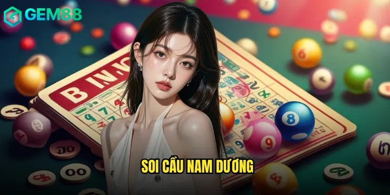 Hướng Dẫn Soi Cầu Nam Dương Chính Xác Nhất Tại gem88 1 Soi Cầu Nam Dương