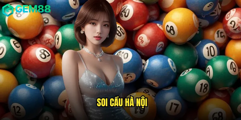 Cách Soi Cầu Hà Nội Chuẩn Xác Với gem88 Dành Cho Người Mới 4 soi cầu Hà Nội